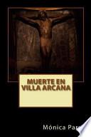 libro Muerte En Villa Arcana